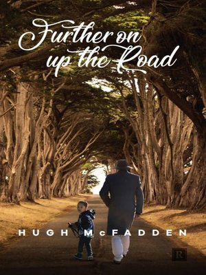cover image of Further on up the Road